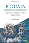 Big Data And The Computable Society: Algorithms And People In The Digital World - Book