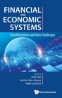 Financial And Economic Systems: Transformations And New Challenges - Book