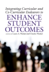 Integrating Curricular and Co-Curricular Endeavors to Enhance Student Outcomes - Book