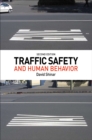 Traffic Safety and Human Behavior : Second Edition - Book