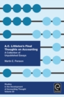 A. C. Littleton’s Final Thoughts on Accounting : A Collection of Unpublished Essays - Book