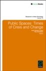 Public Spaces : Times of Crisis and Change - Book