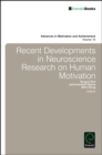 Recent Developments in Neuroscience Research on Human Motivation - Book
