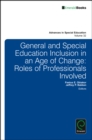 General and Special Education Inclusion in an Age of Change : Roles of Professionals Involved - Book