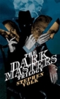 The Dark Masters Trilogy - Book