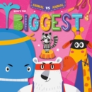 Who's the Biggest? - Book