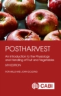 Postharvest : An Introduction to the Physiology and Handling of Fruit and Vegetables - Book