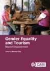Gender Equality and Tourism : Beyond Empowerment - Book