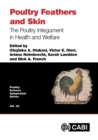Poultry Feathers and Skin : The Poultry Integument in Health and Welfare - Book