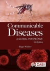 Communicable Diseases : A Global Perspective - Book
