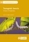 Transgenic Insects : Techniques and Applications - Book