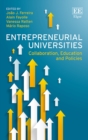 Entrepreneurial Universities : Collaboration, Education and Policies - eBook