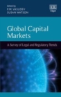 Global Capital Markets : A Survey of Legal and Regulatory Trends - eBook