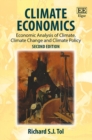 Climate Economics : Economic Analysis of Climate, Climate Change and Climate Policy, Second Edition - Book