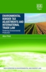 Environmental Border Tax Adjustments and International Trade Law : Fostering Environmental Protection - eBook