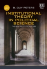 Institutional Theory in Political Science, Fourth Edition : The New Institutionalism - eBook