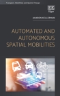 Automated and Autonomous Spatial Mobilities - eBook