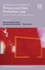 Research Handbook on Privacy and Data Protection Law : Values, Norms and Global Politics - eBook