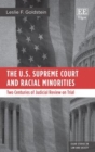 U.S. Supreme Court and Racial Minorities : Two Centuries of Judicial Review on Trial - eBook