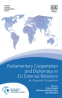 Parliamentary Cooperation and Diplomacy in EU External Relations : An Essential Companion - eBook