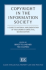 Copyright in the Information Society : A Guide to National Implementation of the European Directive, Second Edition - eBook