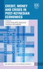 Credit, Money and Crises in Post-Keynesian Economics - eBook