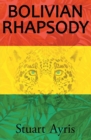 Bolivian Rhapsody - Book