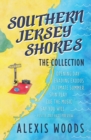 Southern Jersey Shores : The Collection - Book