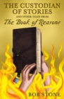 The Custodian of Stories and Other Tales from The Book of Reasons - Book