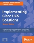 Implementing Cisco UCS Solutions - - Book