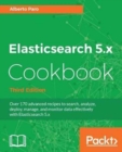 Elasticsearch 5.x Cookbook - Third Edition - Book