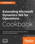 Extending Microsoft Dynamics 365 for Operations Cookbook - Book