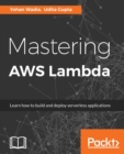 Mastering AWS Lambda - Book