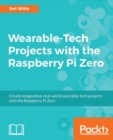 Wearable-Tech Projects with the Raspberry Pi Zero - Book