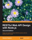 RESTful Web API Design with Node.js - - Book