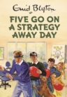 Five Go on a Strategy Away Day - Book