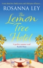 The Lemon Tree Hotel : A romantic and enchanting story about family, love and secrets - eBook
