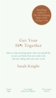 Get Your Sh*t Together : The New York Times Bestseller - Book