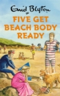 Five Get Beach Body Ready - Book