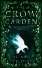 The Crow Garden - Book