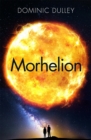 Morhelion : the second in the action-packed space opera The Long Game - Book