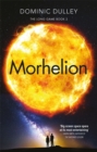 Morhelion : the second in the action-packed space opera The Long Game - Book