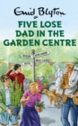 Five Lose Dad in the Garden Centre - eBook