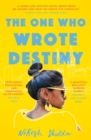 The One Who Wrote Destiny - Book