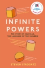 Infinite Powers : The Story of Calculus - The Language of the Universe - Book