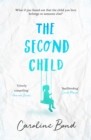 The Second Child : A breath-taking debut novel about the bond of family and the limits of love - eBook