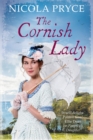 The Cornish Lady : A sweeping historical romance for fans of Poldark - Book