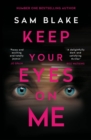 Keep Your Eyes on Me - Book