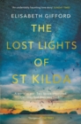 The Lost Lights of St Kilda : *SHORTLISTED FOR THE RNA HISTORICAL ROMANCE AWARD 2021* - Book