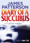 Diary of a Succubus : BookShots - eBook